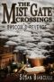 [The Mist Gate Crossings 01] • Bascom's Revenge